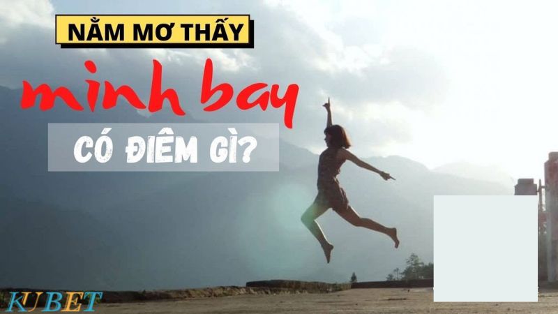 Ý nghĩa của giấc mơ bay