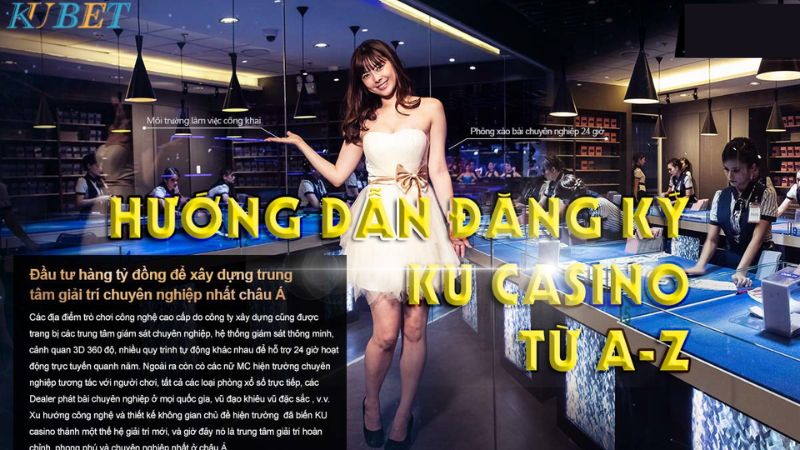 Đăng ký tài khoản ku casino