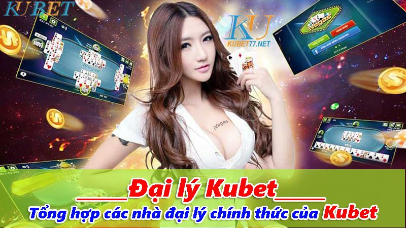 Làm đại lý Kubet