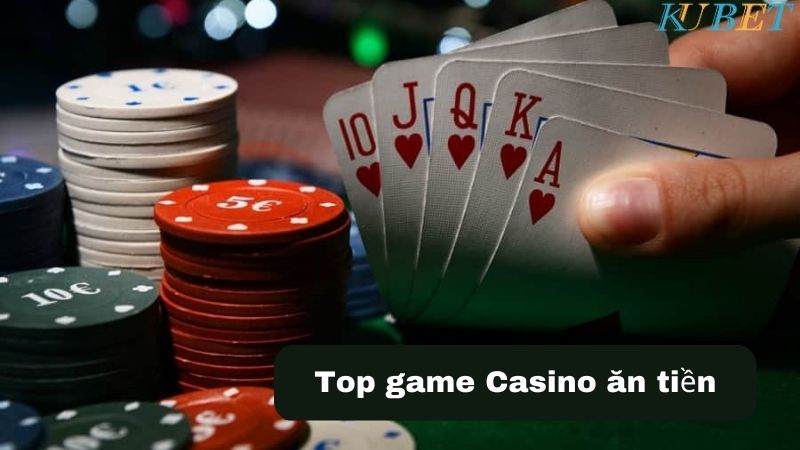 Top game casino ăn tiền