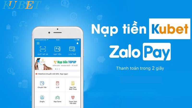 cách nạp tiền Kubet bằng Zalopay