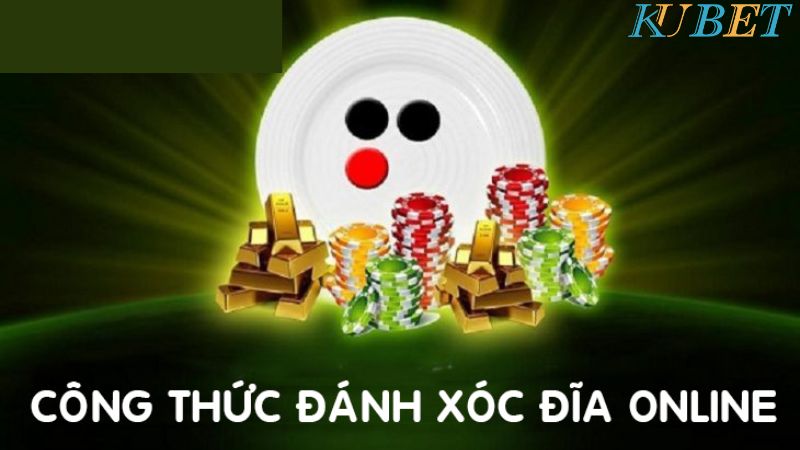 công thức đánh xóc đĩa online