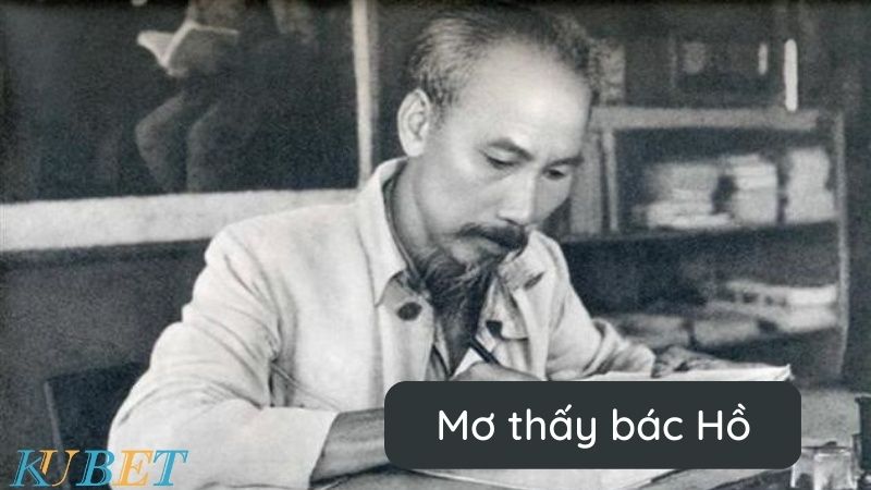 Mơ thấy bác Hồ