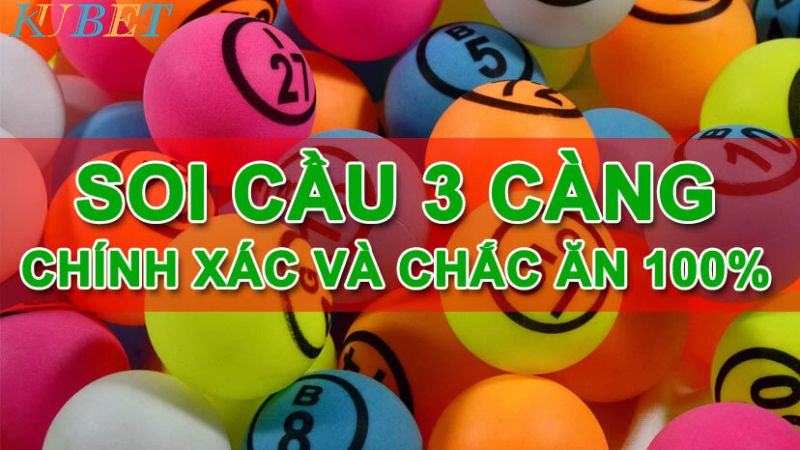 Soi cầu lô đề 3 càng