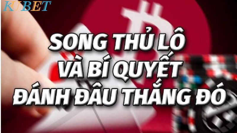 Soi cầu song thủ lô