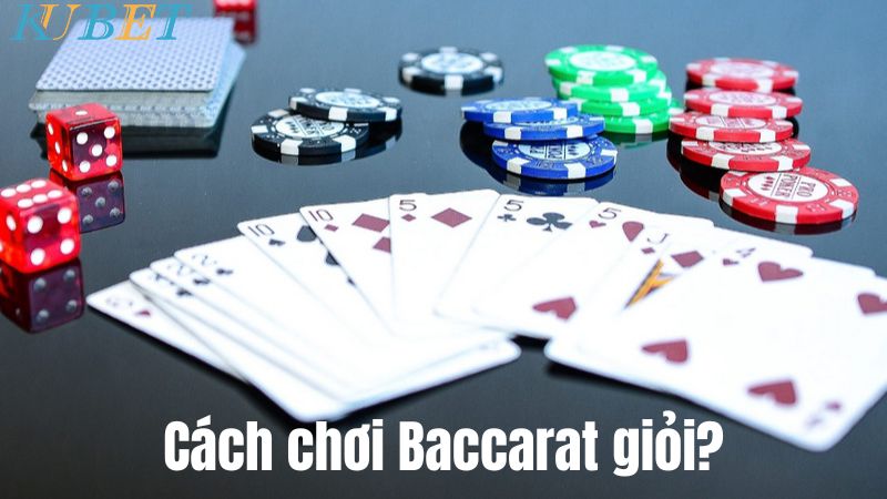 lam-sao-choi-baccarat-gioi